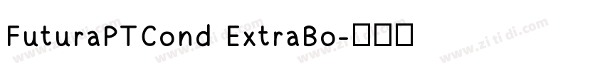FuturaPTCond ExtraBo字体转换